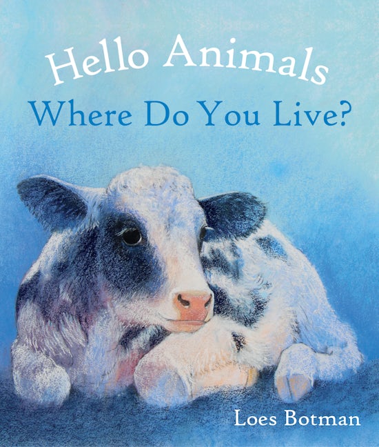 Book cover image for Hello Animals, Where Do You Live? ISBN: 9781782506898