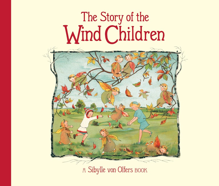 Book cover image for The Story of the Wind Children ISBN: 9781782507550