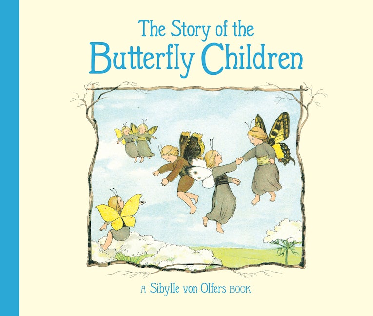 Book cover image for The Story of the Butterfly Children ISBN: 9781782507567
