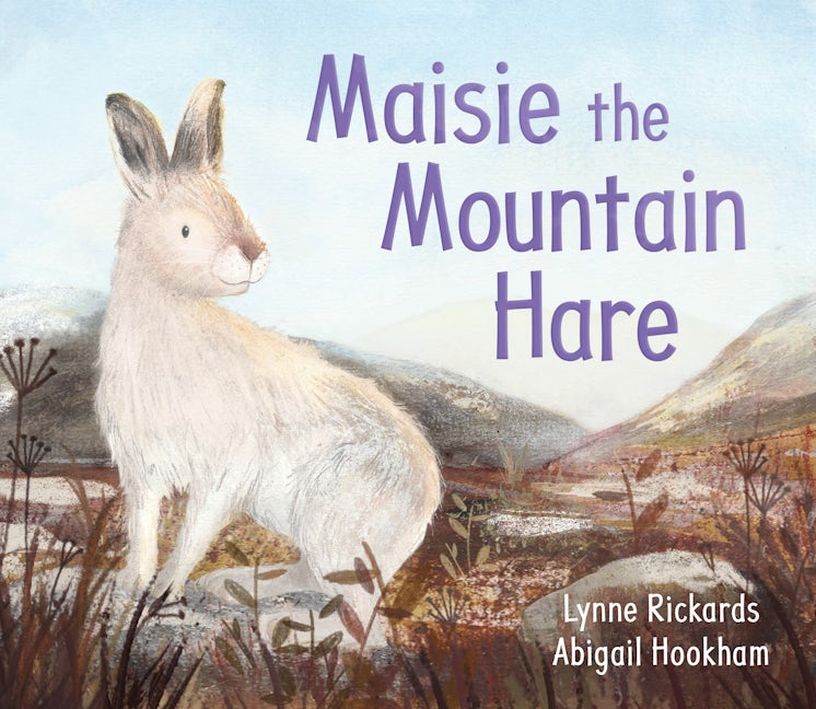 Book cover image for Maisie the Mountain Hare ISBN: 9781782508410