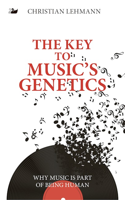 Book cover image for The Key to Music’s Genetics ISBN: 9781783080281