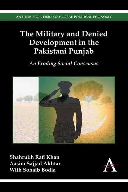Book cover image for The Military and Denied Development in the Pakistani Punjab ISBN: 9781783082896