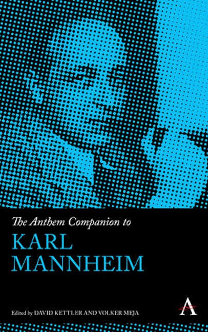 Book cover image for The Anthem Companion to Karl Mannheim ISBN: 9781783084807