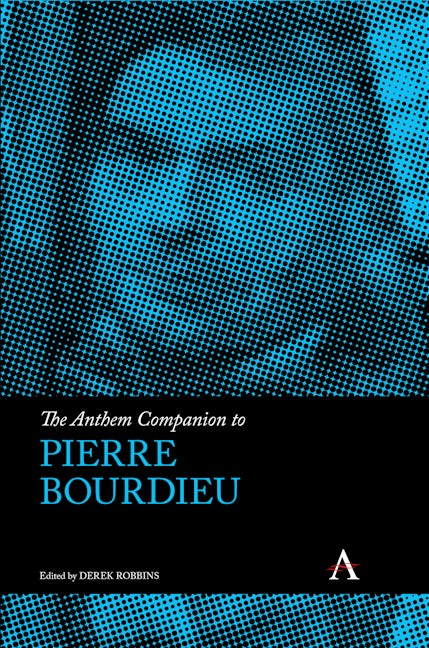 Book cover image for The Anthem Companion to Pierre Bourdieu ISBN: 9781783085613
