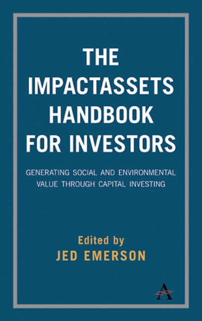 Book cover image for The ImpactAssets Handbook for Investors ISBN: 9781783087297