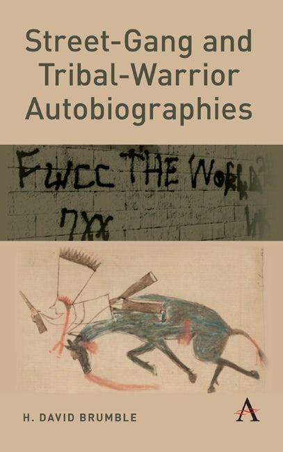 Book cover image for Street-Gang and Tribal-Warrior Autobiographies ISBN: 9781783087815