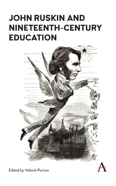 Book cover image for John Ruskin and Nineteenth-Century Education ISBN: 9781783088058