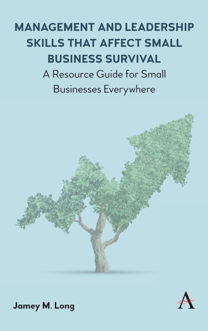 Book cover image for Management and Leadership Skills that Affect Small Business Survival ISBN: 9781783089499