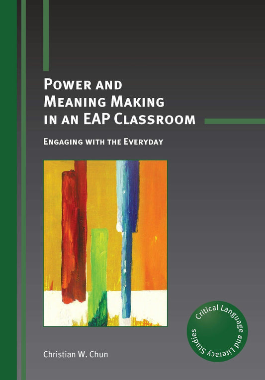 Power and Meaning Making in an EAP Classroom