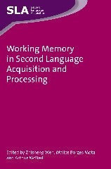 Book cover image for Working Memory in Second Language Acquisition and Processing ISBN: 9781783093588
