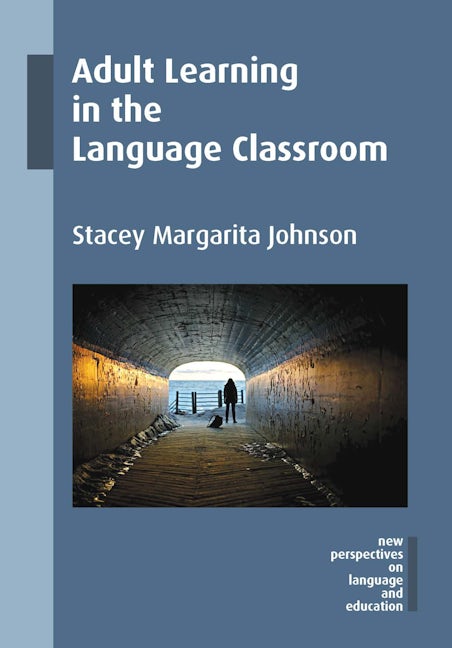 Book cover image for Adult Learning in the Language Classroom ISBN: 9781783094158
