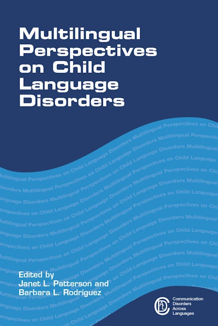 Book cover image for Multilingual Perspectives on Child Language Disorders ISBN: 9781783094714