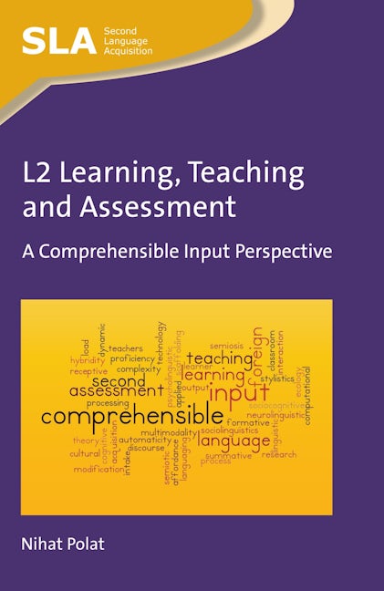 L2 Learning, Teaching and Assessment