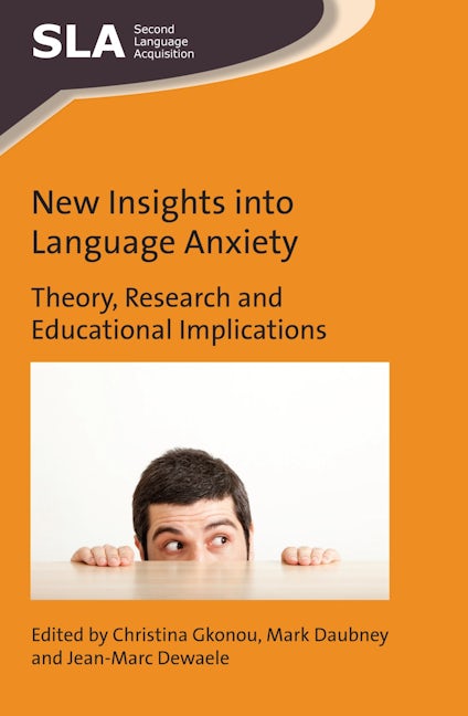 Book cover image for New Insights into Language Anxiety ISBN: 9781783097715
