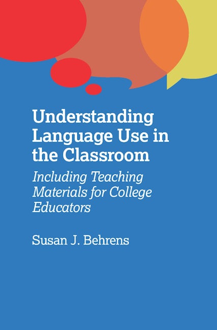 Book cover image for Understanding Language Use in the Classroom ISBN: 9781783099788