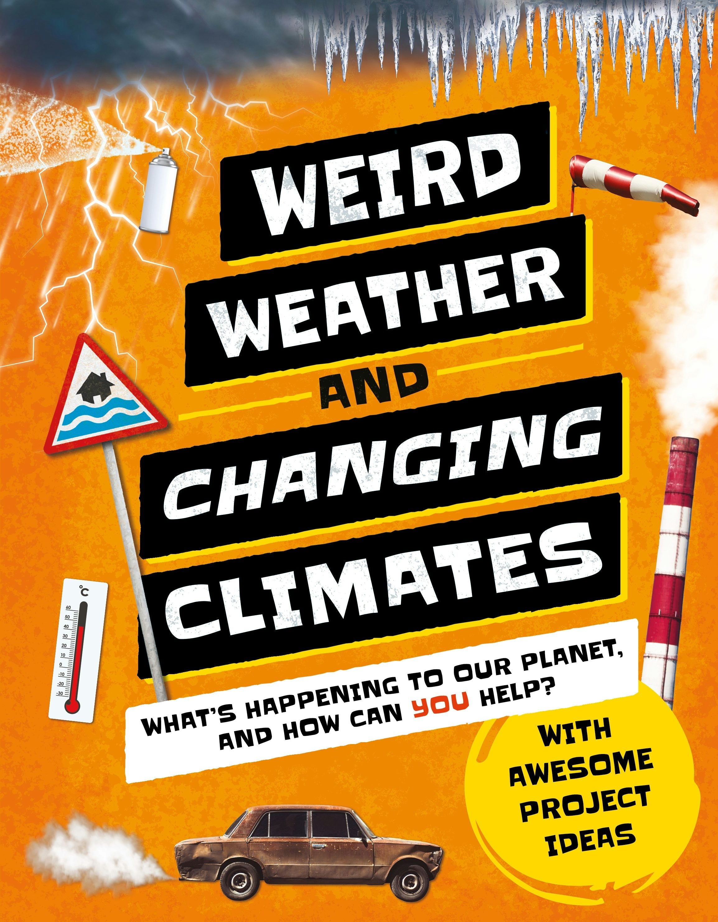 Book cover image for Weird Weather and Changing Climates ISBN: 9781783126453