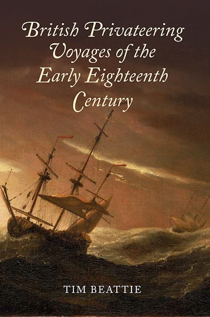 Book cover image for British Privateering Voyages of the Early Eighteenth Century ISBN: 9781783270200