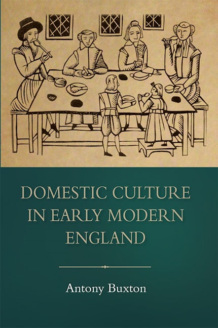 Book cover image for Domestic Culture in Early Modern England ISBN: 9781783270415