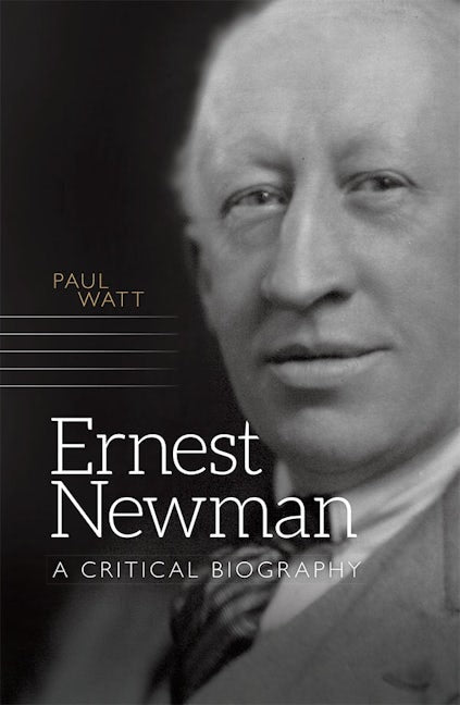 Book cover image for Ernest Newman ISBN: 9781783271900
