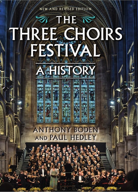 Book cover image for The Three Choirs Festival: A History ISBN: 9781783272099
