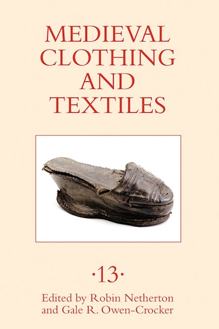 Book cover image for Medieval Clothing and Textiles 13 ISBN: 9781783272150