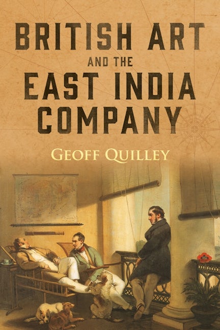 Book cover image for British Art and the East India Company ISBN: 9781783275106