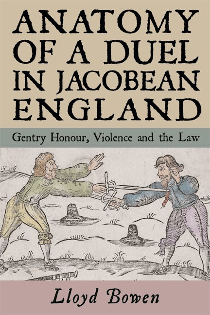Book cover image for Anatomy of a Duel in Jacobean England ISBN: 9781783276097