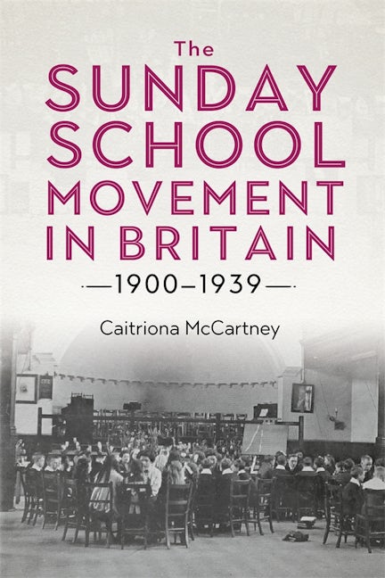 Book cover image for The Sunday School Movement in Britain, 1900-1939 ISBN: 9781783277650