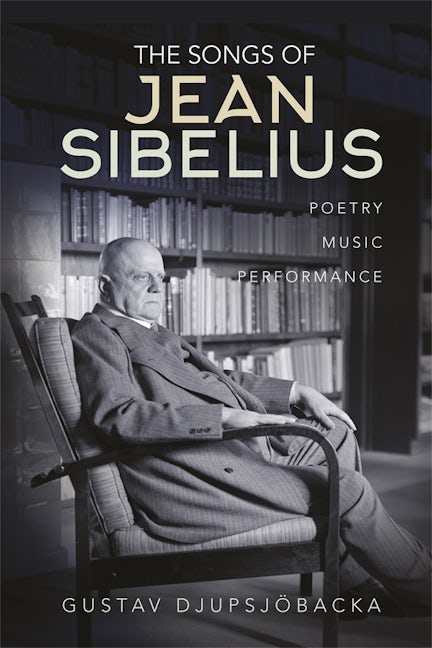 Book cover image for The Songs of Jean Sibelius ISBN: 9781783277810