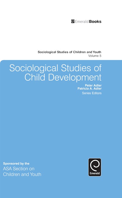 Book cover image for Sociological Studies of Child Development ISBN: 9781784413071