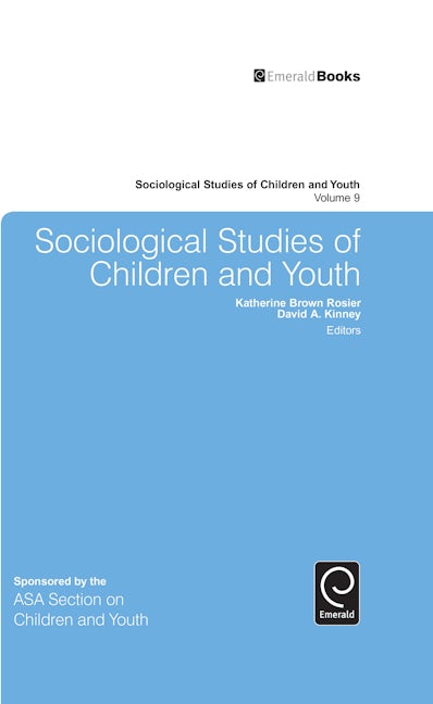 Book cover image for Sociological Studies of Children and Youth ISBN: 9781784413163
