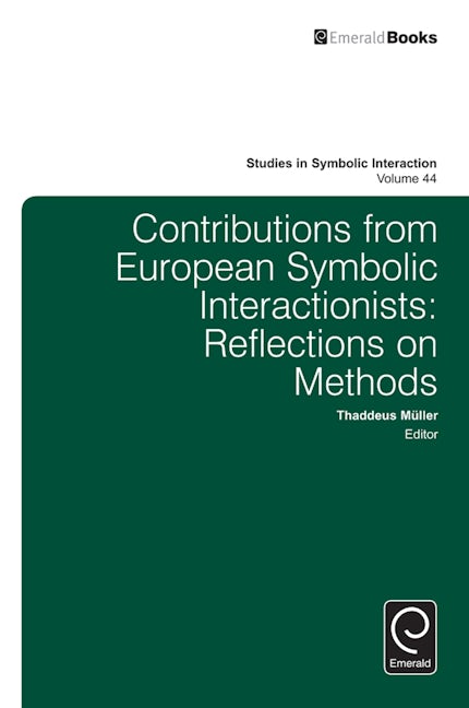 Contributions from European Symbolic Interactionists