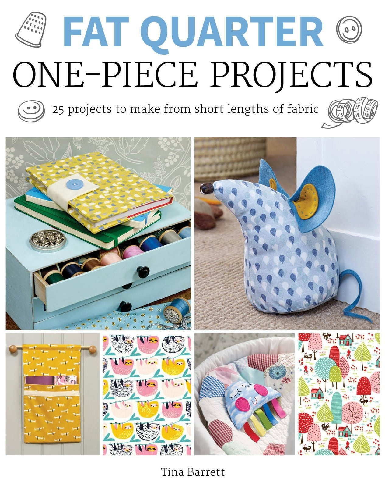 Book cover image for Fat Quarter: One-Piece Projects ISBN: 9781784944209