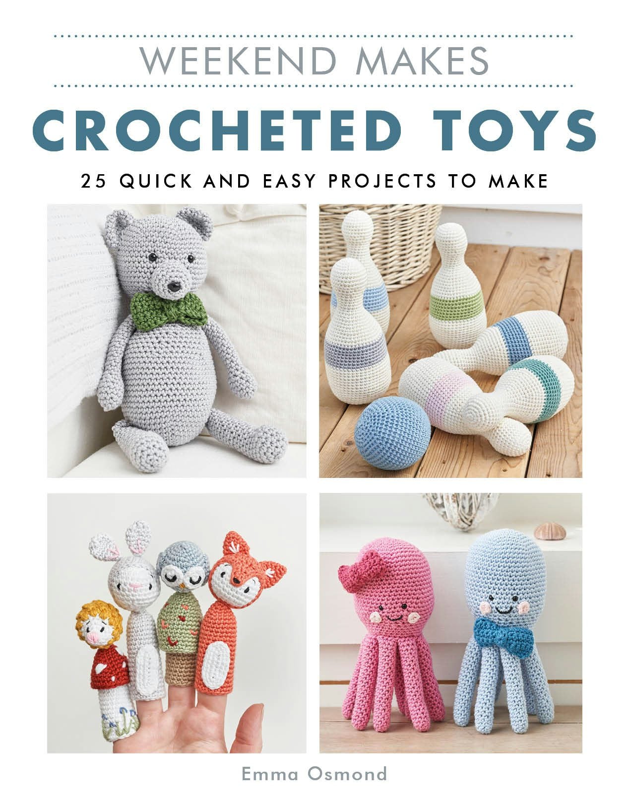 Book cover image for Weekend Makes: Crocheted Toys ISBN: 9781784945497