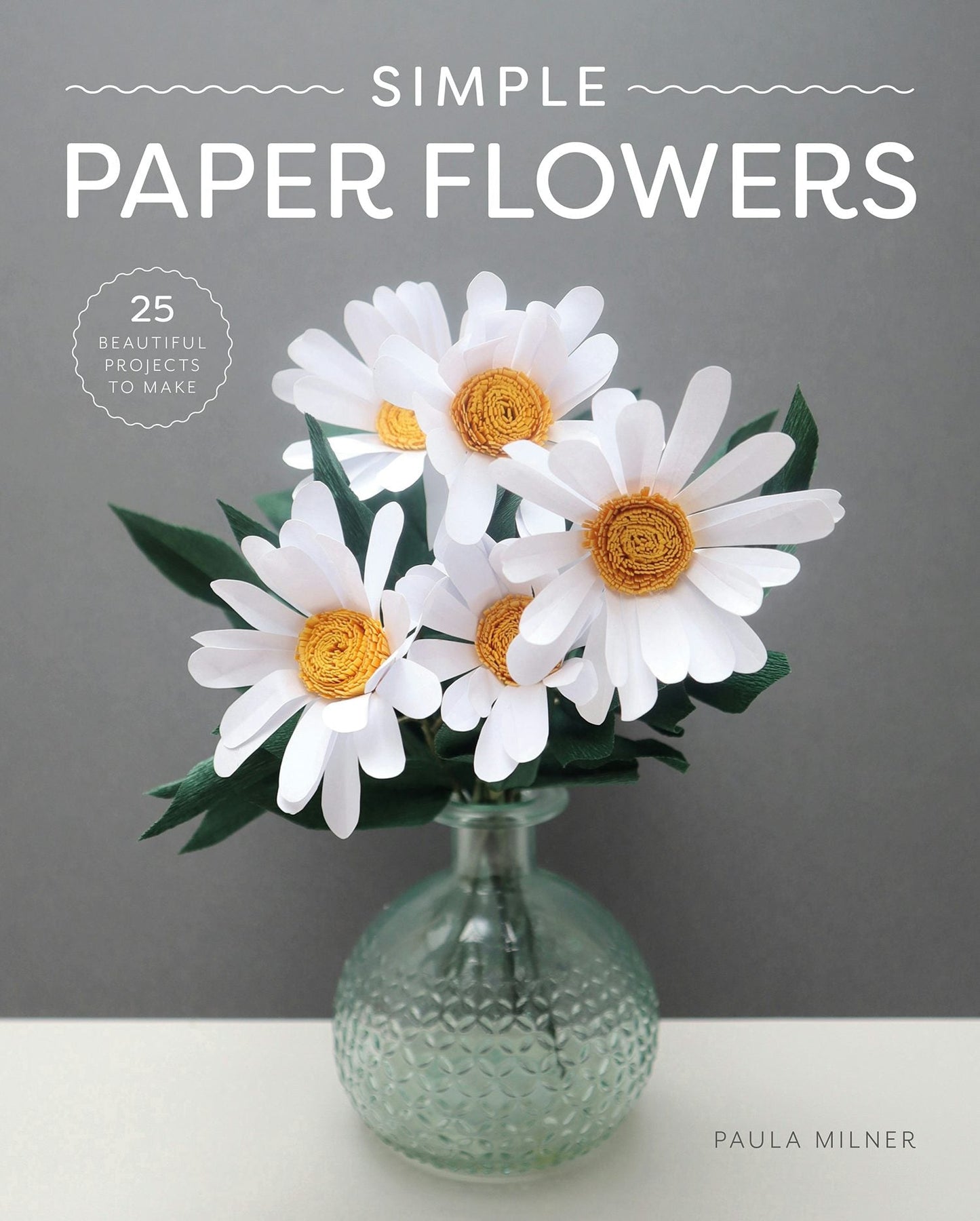 Book cover image for Simple Paper Flowers ISBN: 9781784946883
