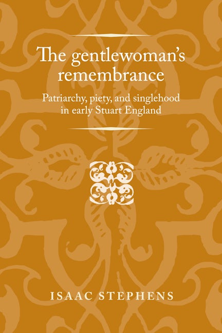 Book cover image for The gentlewoman's remembrance ISBN: 9781784991432