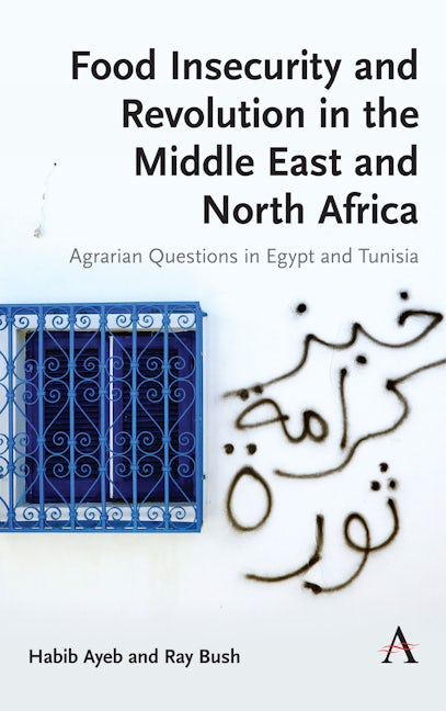 Book cover image for Food Insecurity and Revolution in the Middle East and North Africa ISBN: 9781785270871