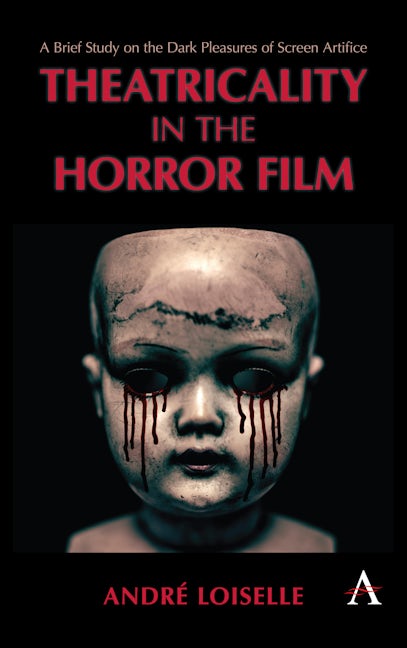 Book cover image for Theatricality in the Horror Film ISBN: 9781785271281