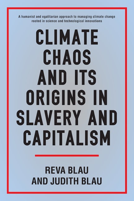 Book cover image for Climate Chaos and its Origins in Slavery and Capitalism ISBN: 9781785275272