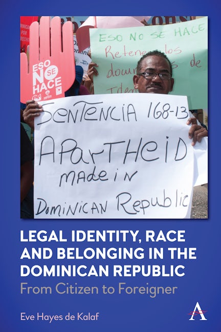 Cover image for Legal Identity, Race and Belonging in the Dominican Republic ISBN 9781839988295