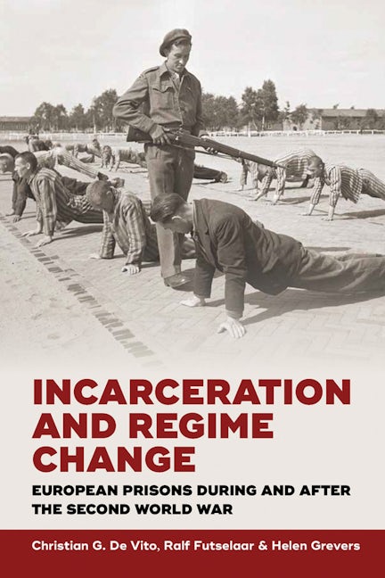 Book cover image for Incarceration and Regime Change ISBN: 9781785332654