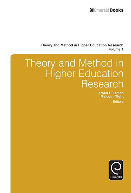 Theory and Method in Higher Education Research
