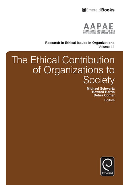 Book cover image for The Ethical Contribution of Organizations to Society ISBN: 9781785604478