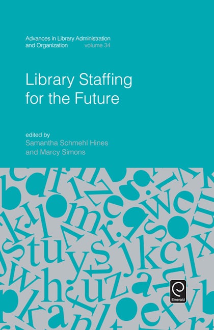 Book cover image for Library Staffing for the Future ISBN: 9781785604997