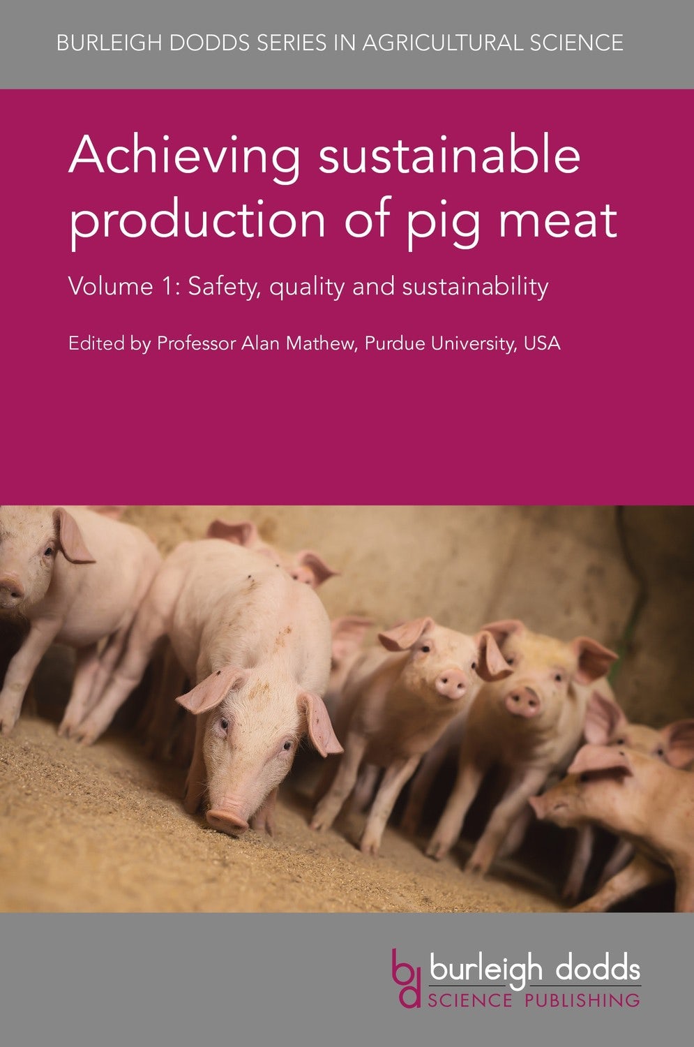 Book cover image for Achieving sustainable production of pig meat Volume 1 ISBN: 9781786760883