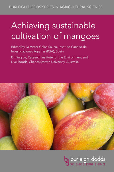 Cover image for Achieving sustainable cultivation of mangoes, isbn: 9781786761323
