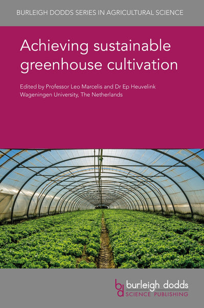 Cover image for Achieving sustainable greenhouse cultivation, isbn: 9781786762801