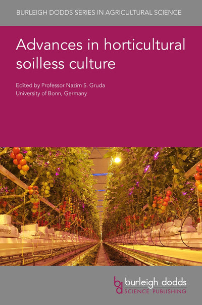 Cover image for Advances in horticultural soilless culture, isbn: 9781786764386