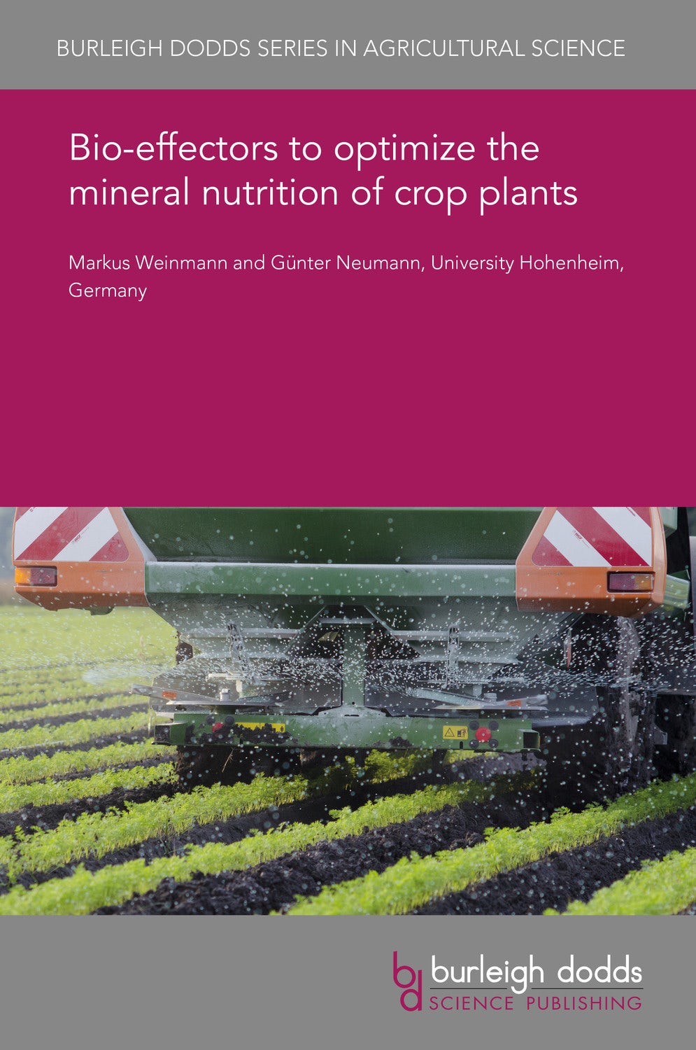 Book cover image for Bio-effectors to optimize the mineral nutrition of crop plants ISBN: 9781786766663