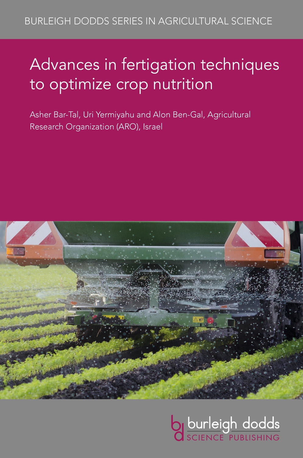 Book cover image for Advances in fertigation techniques to optimize crop nutrition ISBN: 9781786766670